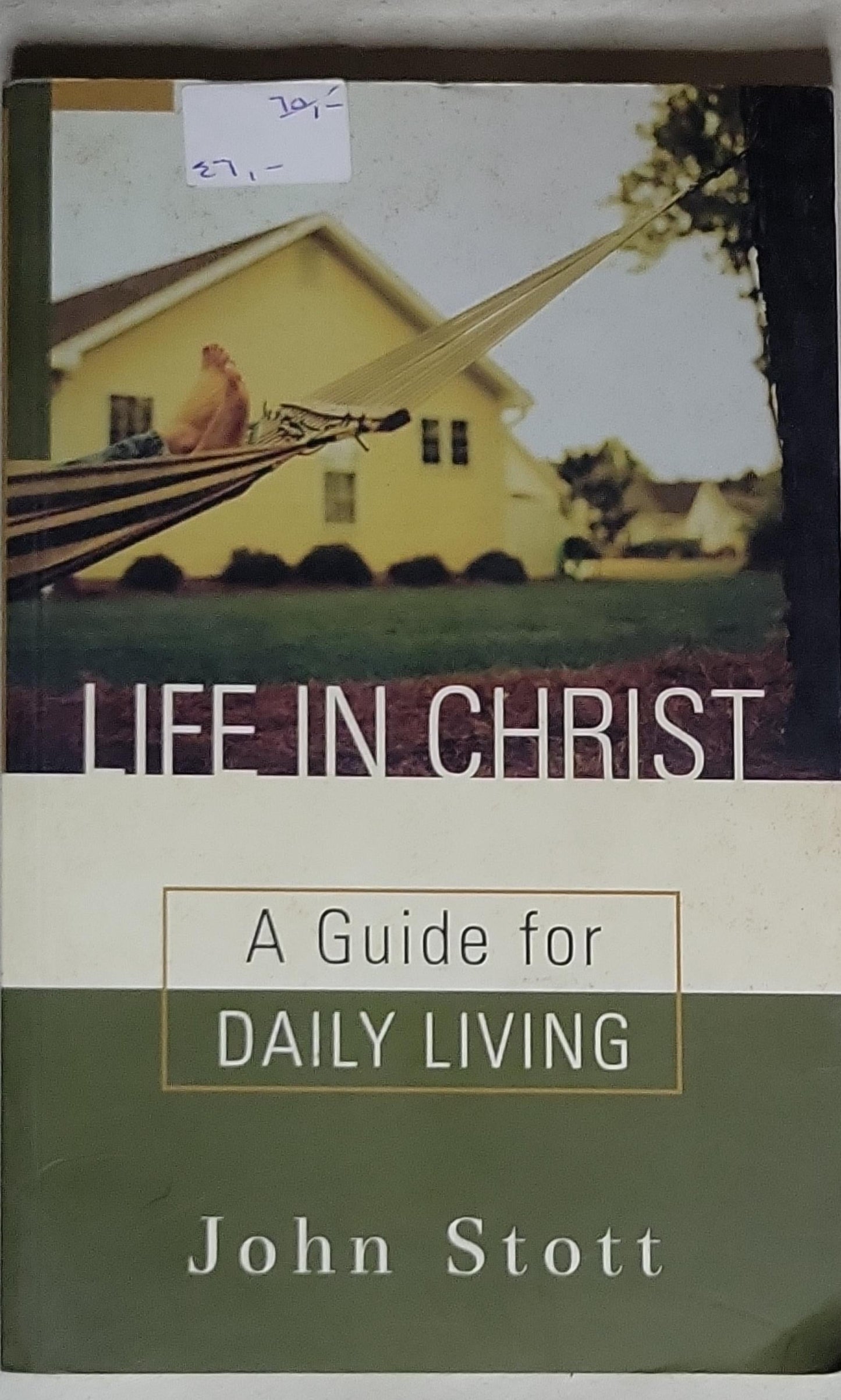 Life in Christ: A Guide for Daily Living