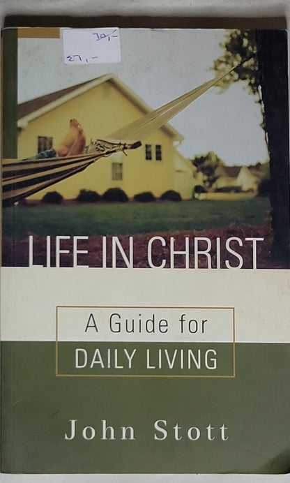 Life in Christ: A Guide for Daily Living