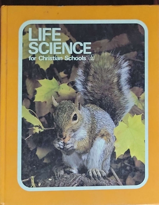Life Science for Christian Schools: (Teacher's Edition)