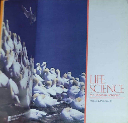 Life Science for Christian Schools: (Teacher's Edition)