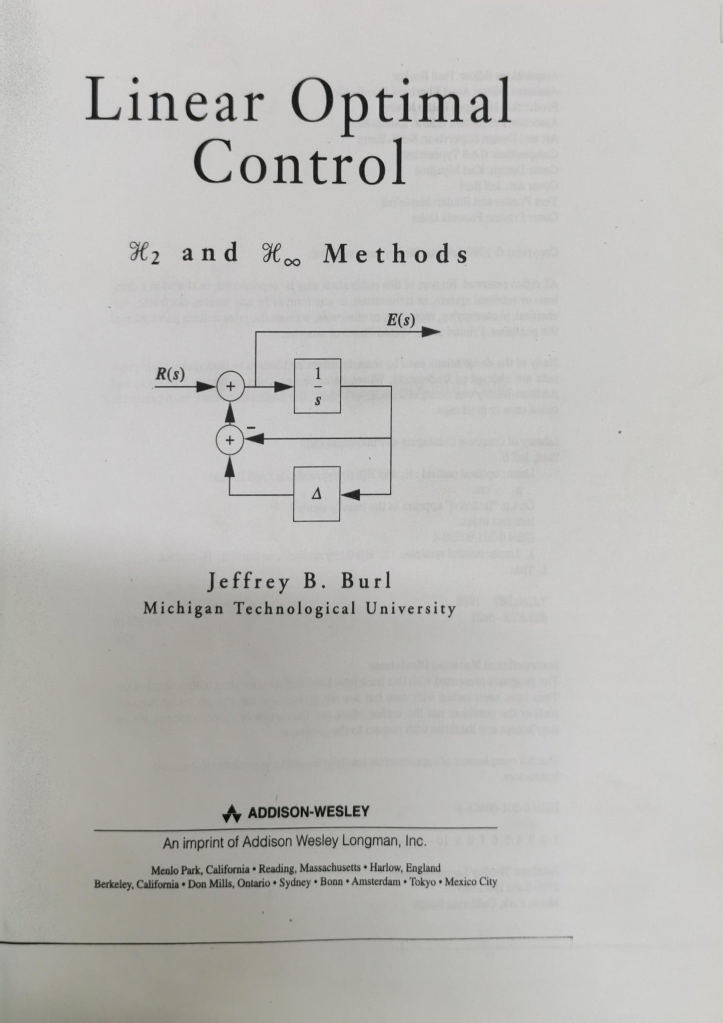 Linear Optimal Control: H2 and H∞ Methods By Jeffrey B. Burl