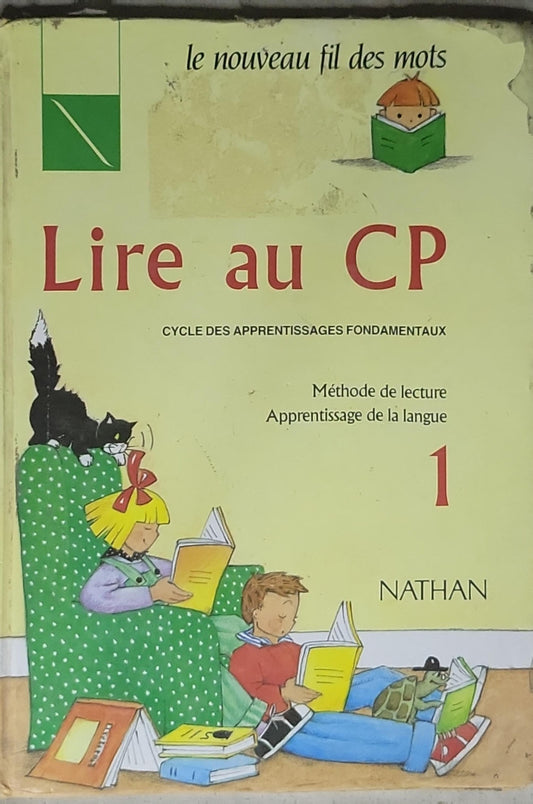 Lire au CP: Méthode de lecture; Apprentissage de la langue