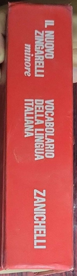 Lo Zingarelli minore. Vocabolario della lingua italiana: di Nicola Zingarelli; Undicesima edizione minore