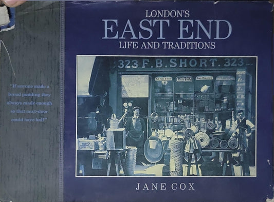 London's East End: Life and Traditions