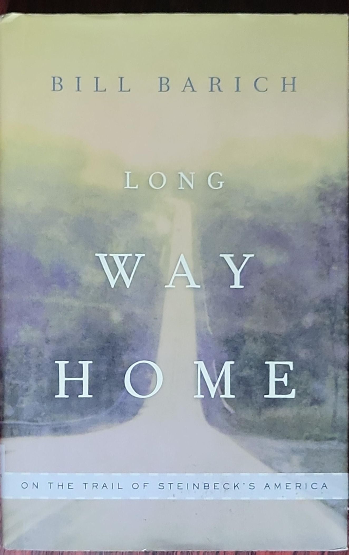 Long Way Home: On the Trail of Steinbeck's America