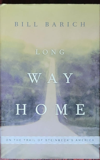 Long Way Home: On the Trail of Steinbeck's America