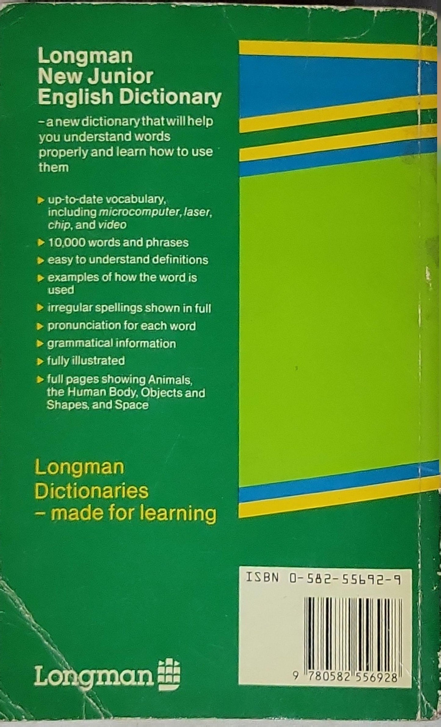 Longman New Junior English Dictionary: a new dictionary that will help you understand words properly and learn how to use them By Della Summers and Alma Sutherland