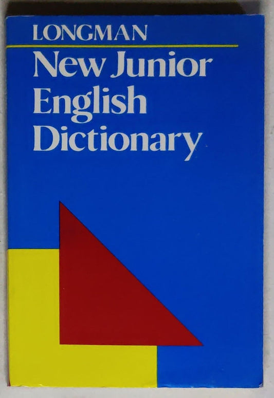 Longman New Junior English Dictionary: First Edition, Seventeenth Impression