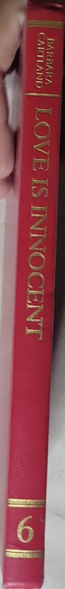 Love is Innocent: The Romantic Novels of Barbara Cartland No 6