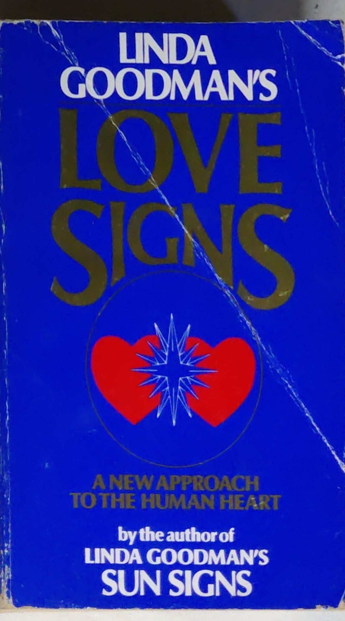 Love Signs: A Unique and Complete Guide to Personal Relationships