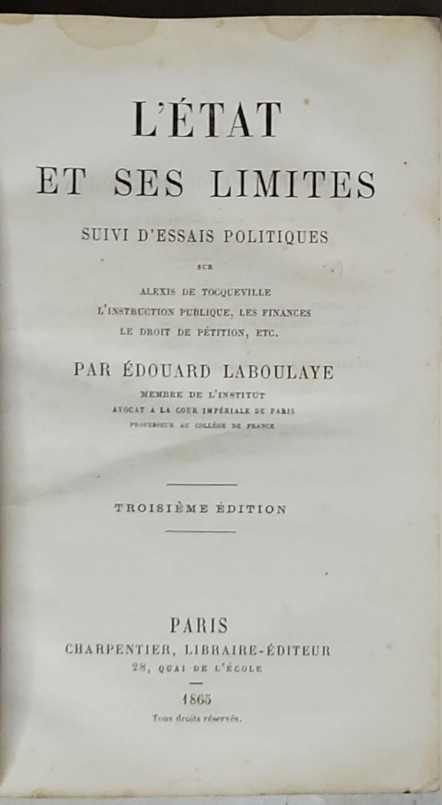 L'ÉTAT ET SES LIMITES: SUIVI D'ESSAIS POLITIQUES By Édouard Laboulaye
