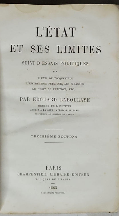 L'ÉTAT ET SES LIMITES: SUIVI D'ESSAIS POLITIQUES By Édouard Laboulaye