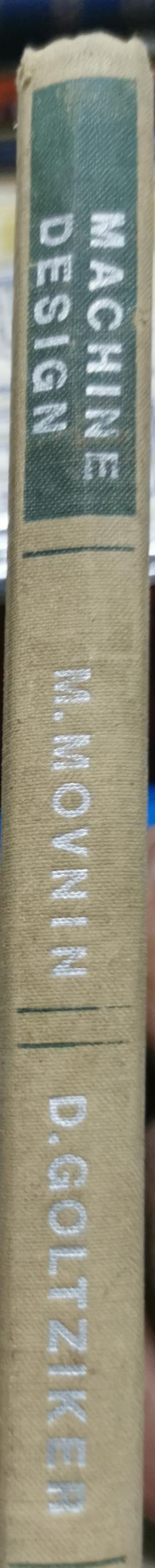 Machine Design By M. Movnin and D. Goltziker