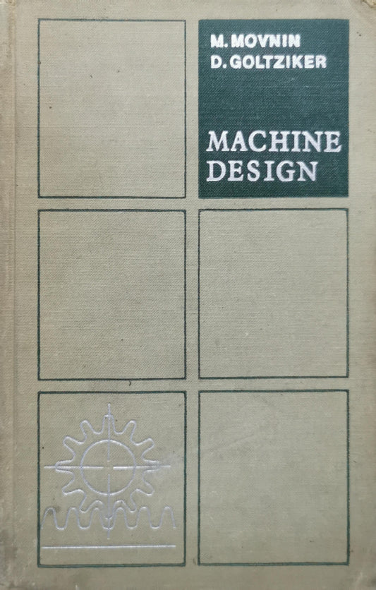 Machine Design By M. Movnin and D. Goltziker