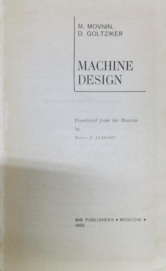 Machine Design By M. Movnin and D. Golitzker
