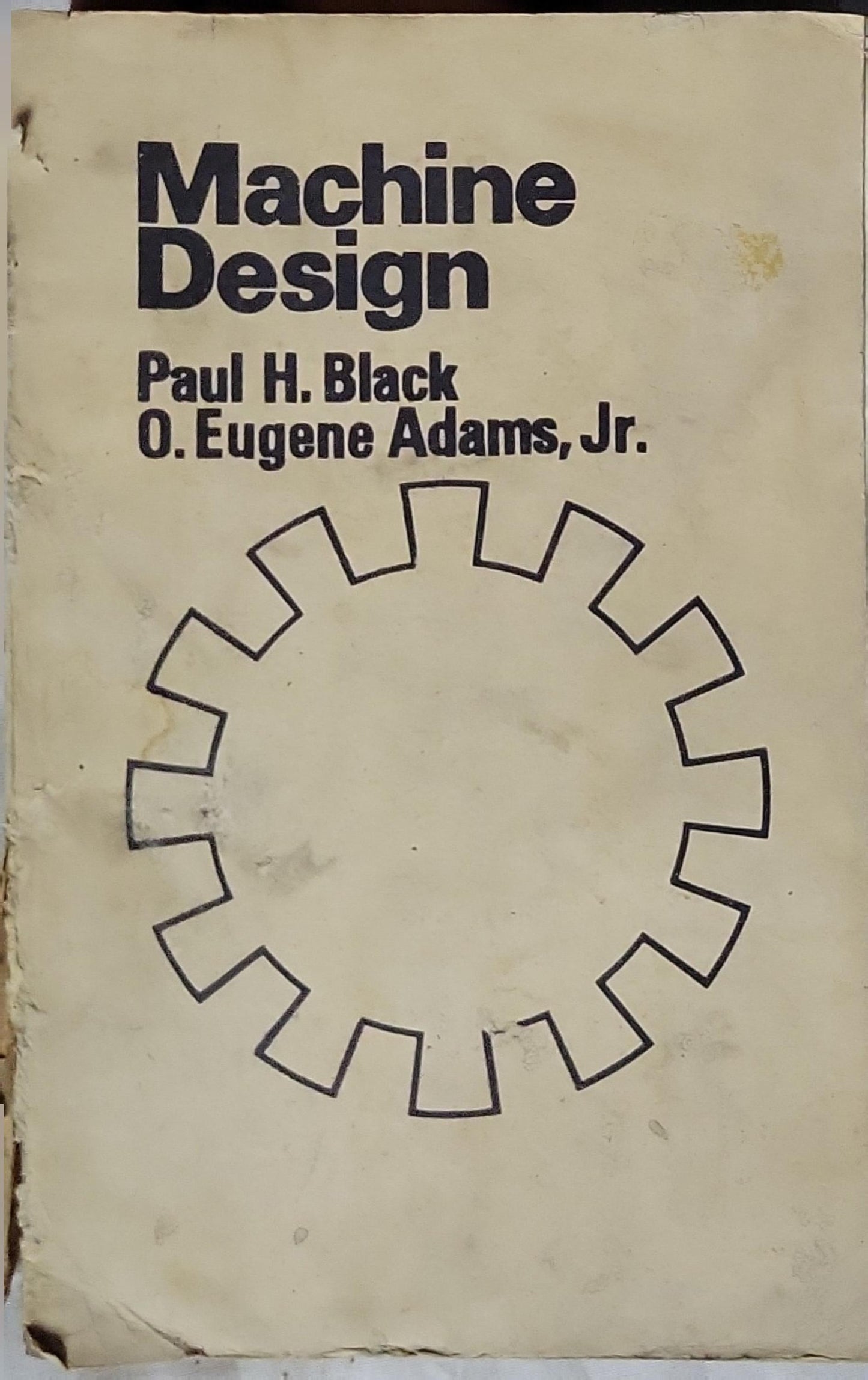 Machine Design By Paul H. Black and O. Eugene Adams, Jr.