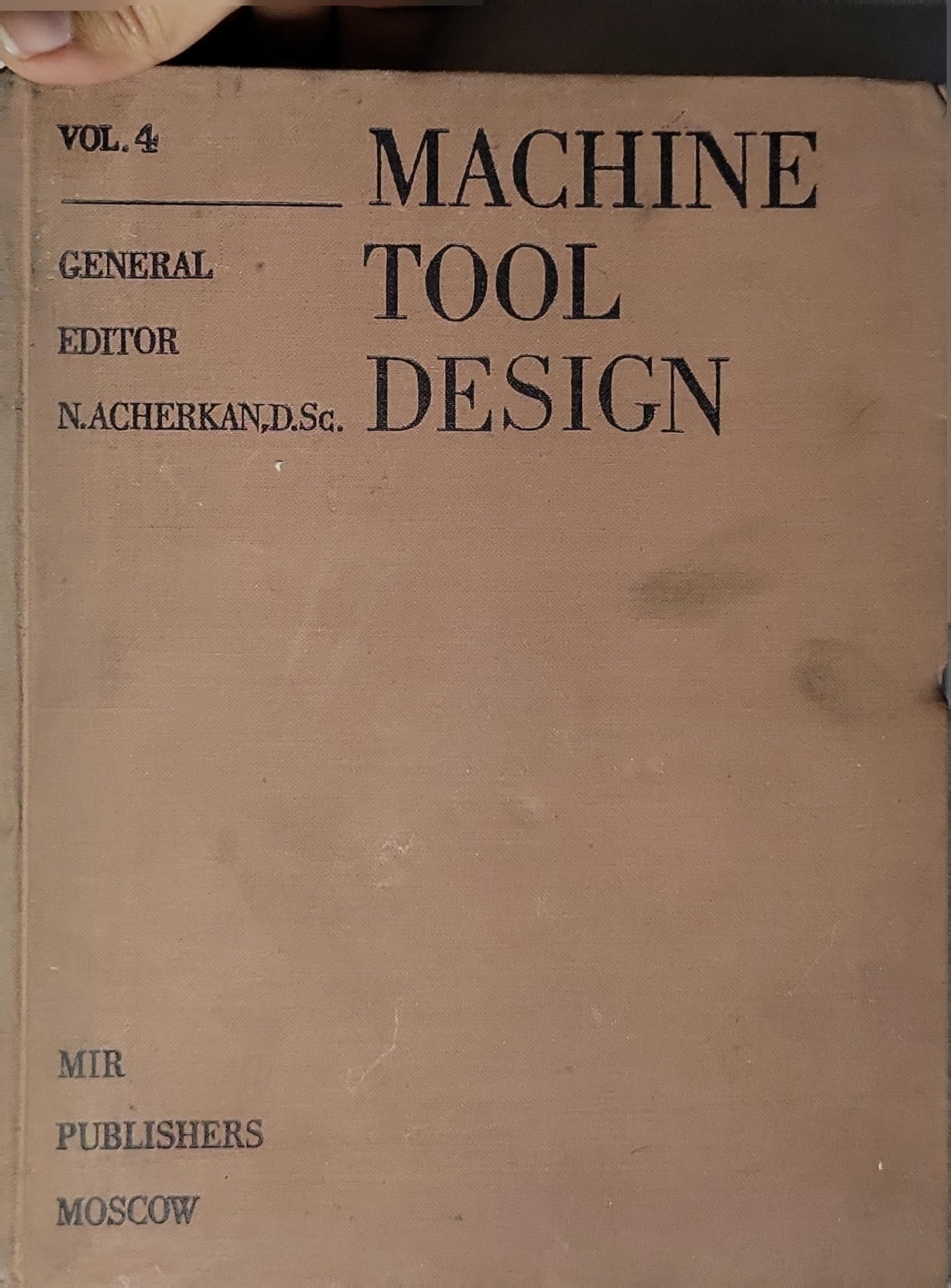 Machine Tool Design By N. Acherkan, D.Sc.