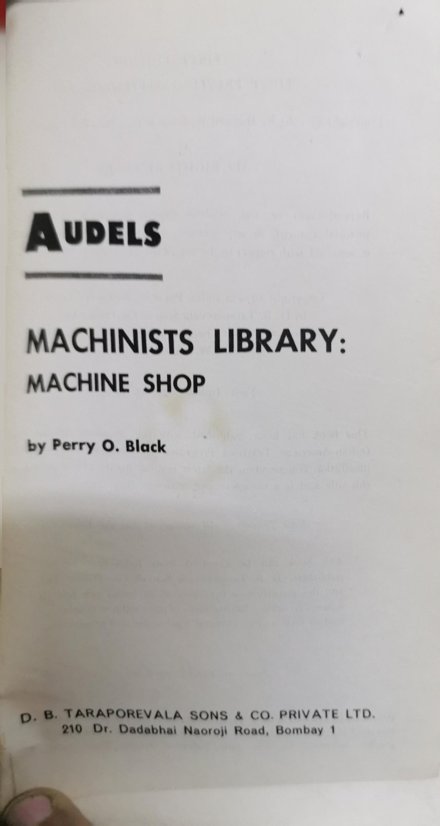 Machinists Library: Machine Shop By Perry O. Black