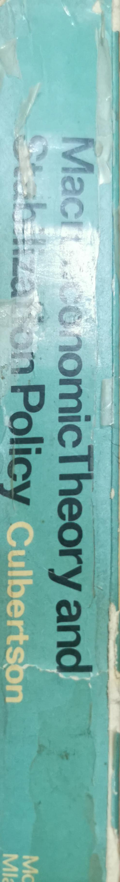 Macroeconomic Theory and Stabilization Policy By John M Culbertson