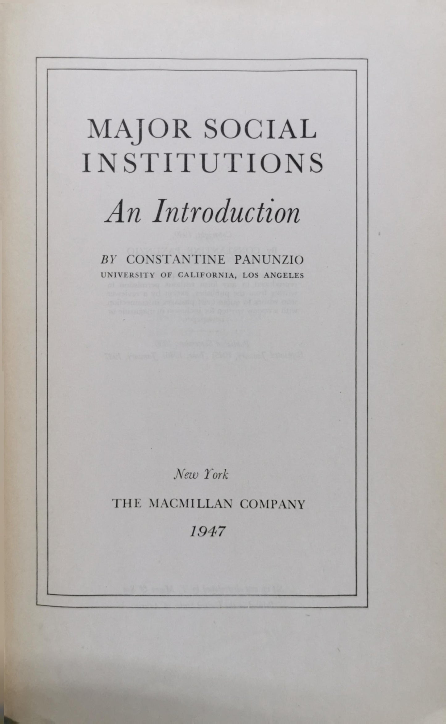 Major Social Institutions: An Introduction By Constantine Panunzio