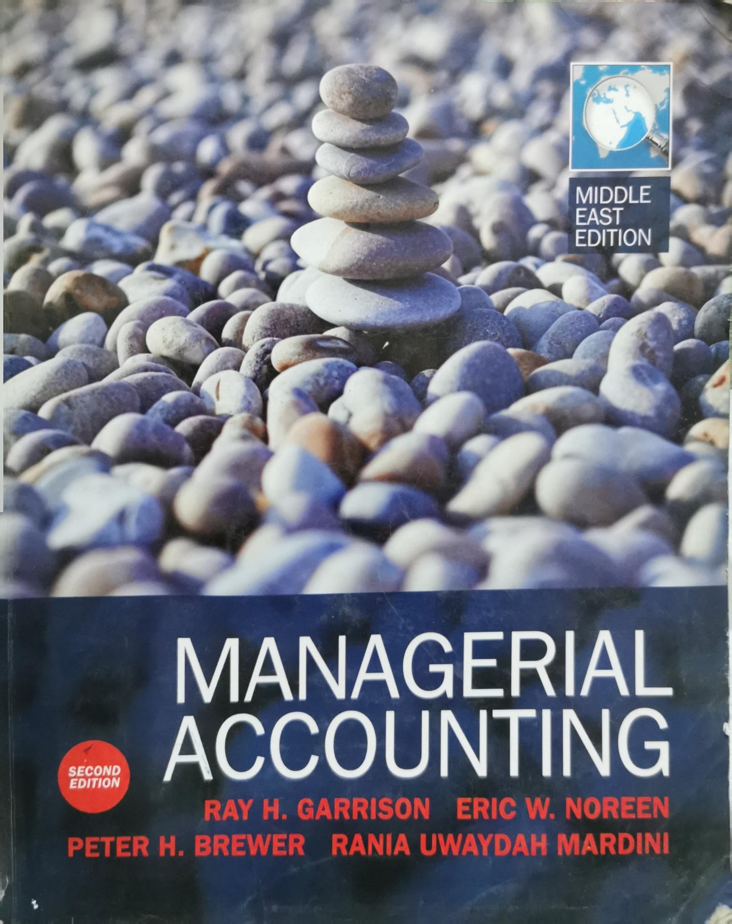 Managerial Accounting By Ray H. Garrison and Eric W. Noreen and Peter H. Brewer and Rania Uwaydah Mardini