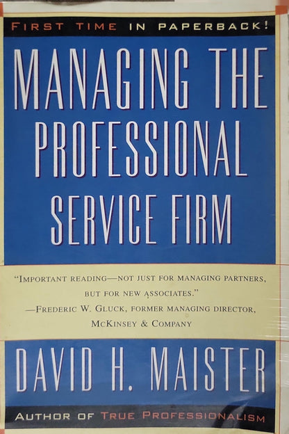 Managing The Professional Service Firm By David H. Maister