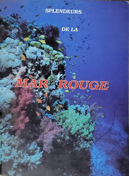 MAR ROUGE: Splendeurs de la mer Rouge