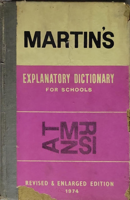 Martin's Explanatory Dictionary for Schools: Explanatory Dictionary for Schools