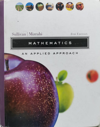 Mathematics: An Applied Approach By Sullivan and Mizrahi