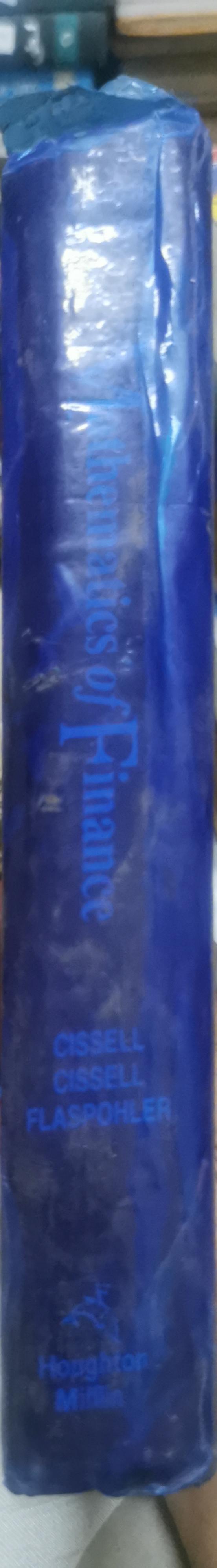 Mathematics of Finance: Eighth Edition By Robert Cissell and Helen Cissell and David Flaspohler