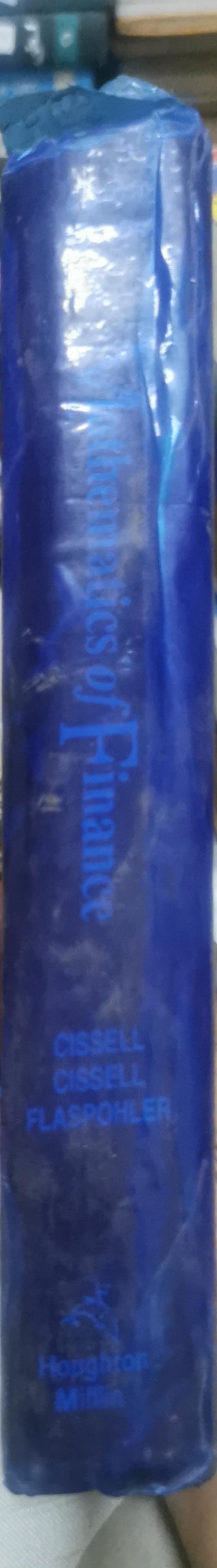 Mathematics of Finance: Eighth Edition By Robert Cissell and Helen Cissell and David Flaspohler