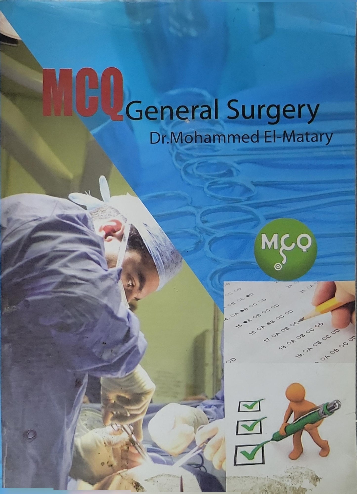 MCQ General Surgery: Part 1 By Dr. Mohammed El-Matary