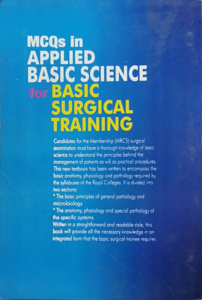 MCQs in Applied Basic Science for Basic Surgical Training By Andrew T. Raftery