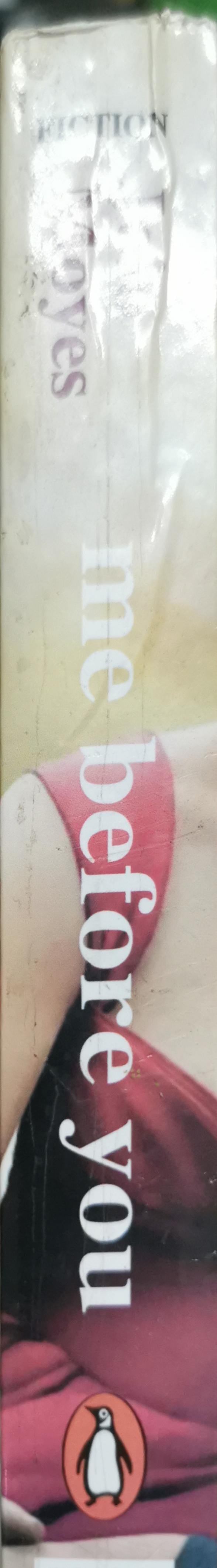 Me Before You: A Novel by the Author of After You By Jojo Moyes