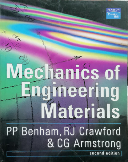 Mechanics of Engineering Materials By PP Benham and RJ Crawford and CG Armstrong