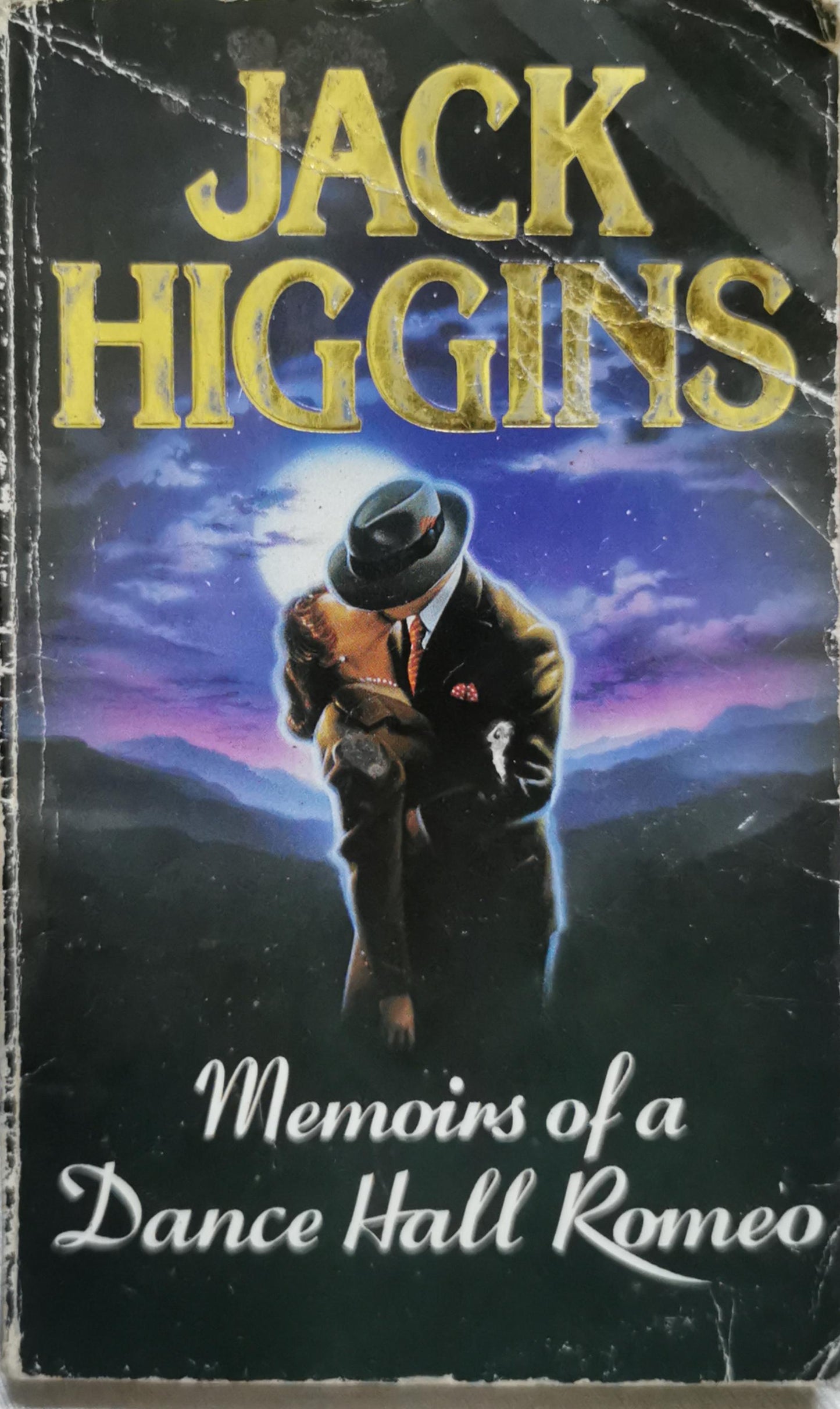 Memoirs of a Dance Hall Romeo By Jack Higgins