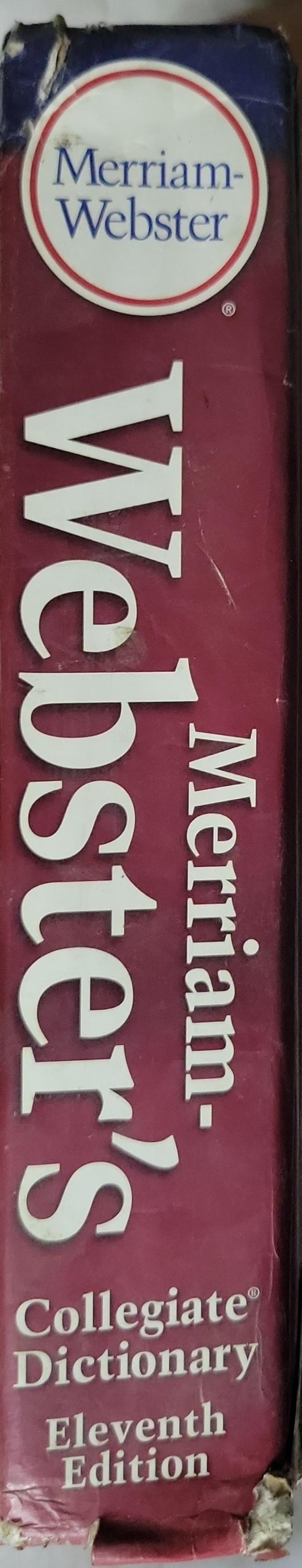 Merriam-Webster's Collegiate Dictionary: Eleventh Edition By Merriam-Webster, Inc.