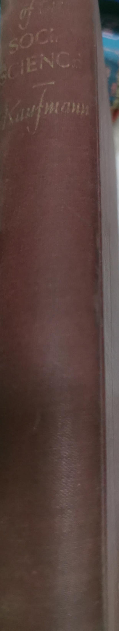 Methodology of the Social Sciences By Felix Kaufmann