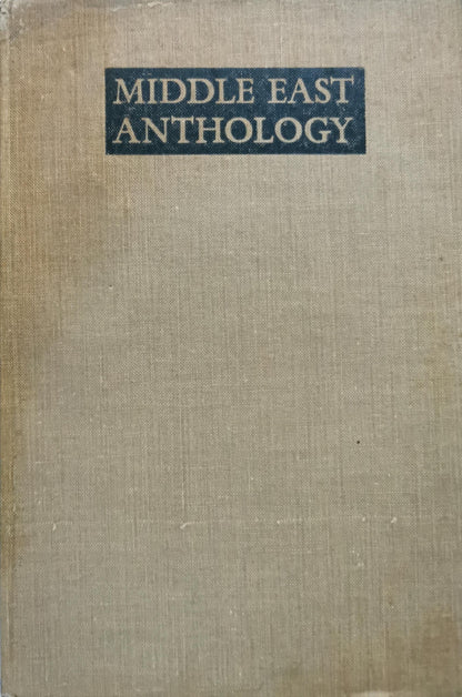 MIDDLE EAST ANTHOLOGY By John Waller and Erik de Mauny