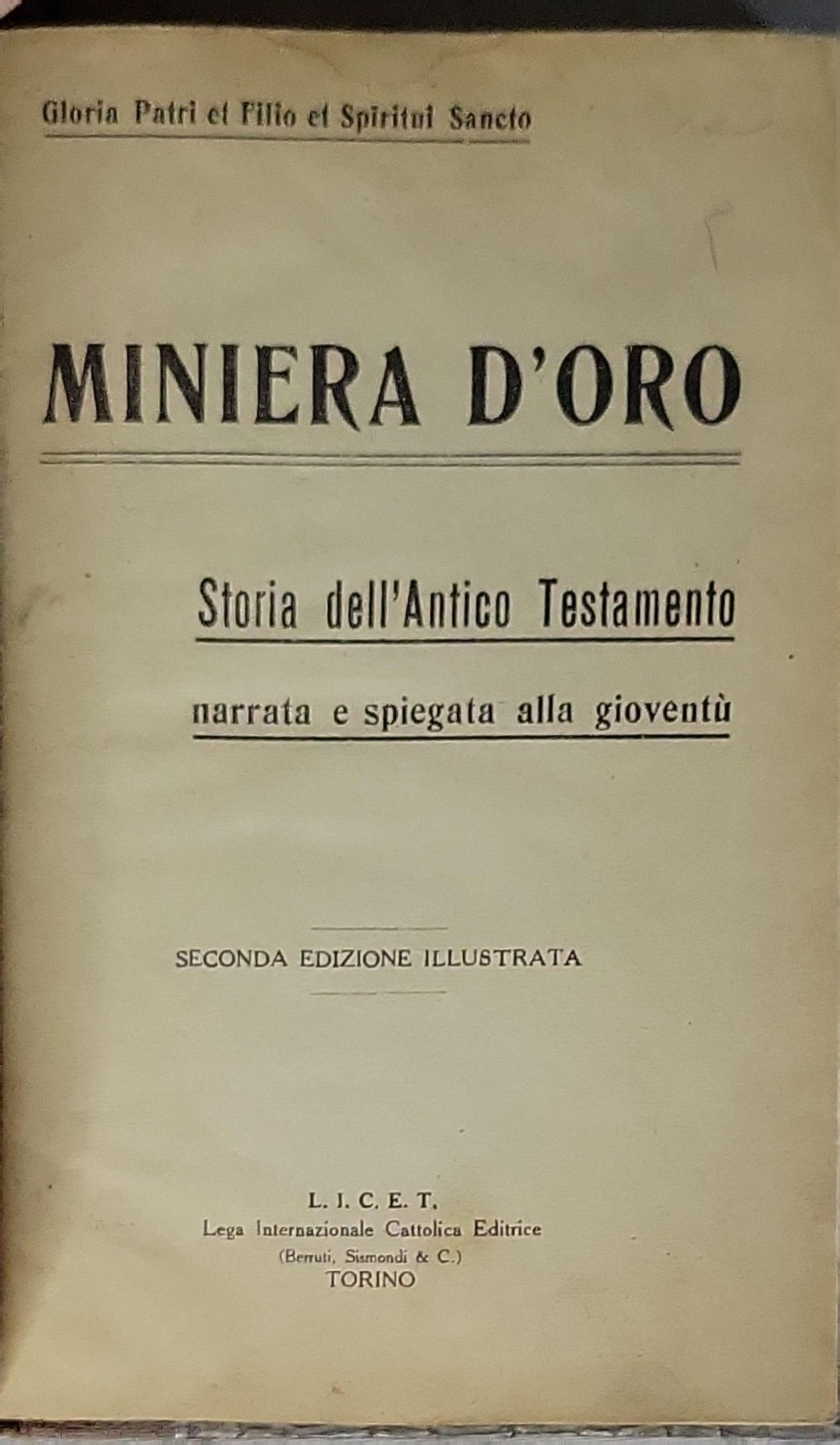 Miniera d'oro: Storia dell'Antico Testamento narrata e spiegata alla gioventù