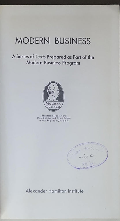 MODERN BUSINESS: A Series of Texts Prepared as Part of the Modern Business Program