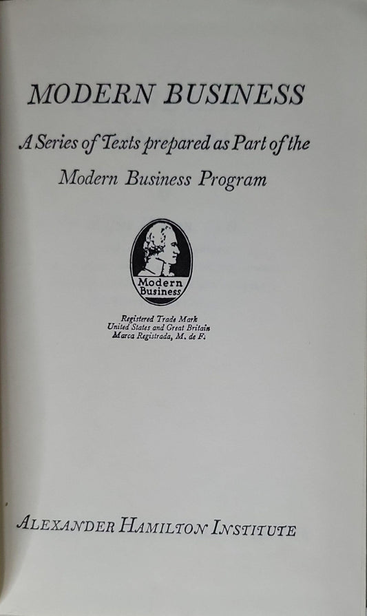 MODERN BUSINESS: A Series of Texts prepared as Part of the Modern Business Program