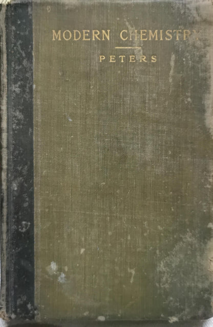 Modern chemistry, with its practical applications By Fredus Nelson Peters