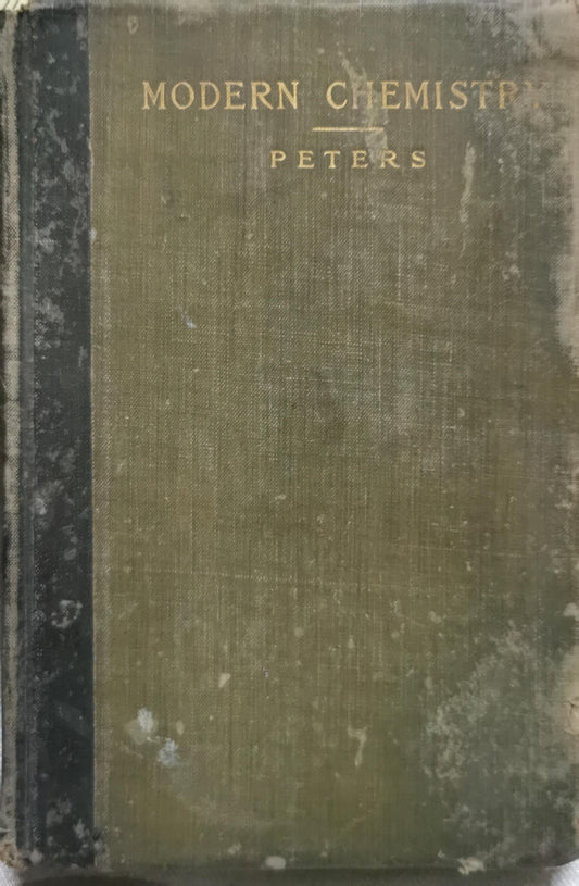 Modern chemistry, with its practical applications By Fredus Nelson Peters