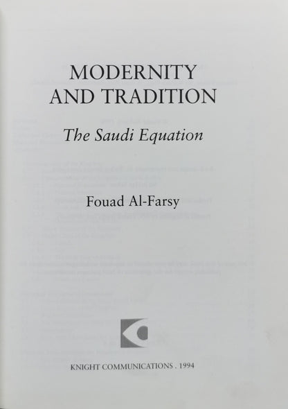 Modernity and Tradition: The Saudi Equation By Fouad Al-Farsy