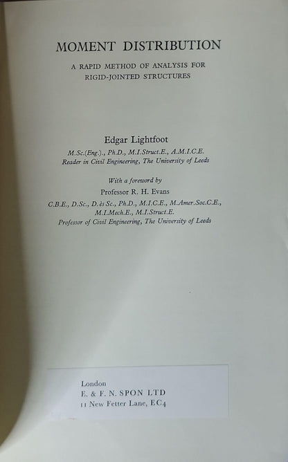 Moment Distribution: A Rapid Method of Analysis for Rigid-Jointed Structures By Edgar Lightfoot
