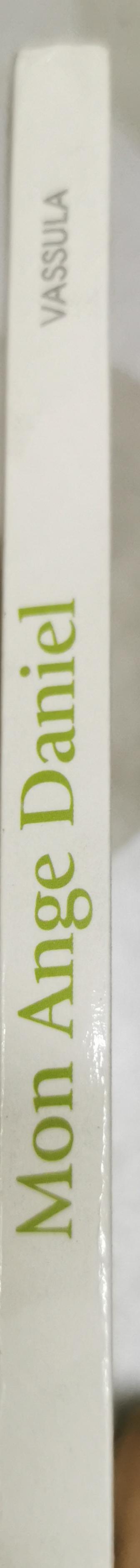 Mon Ange Daniel: Les débuts de La vraie vie en Dieu By Vassula