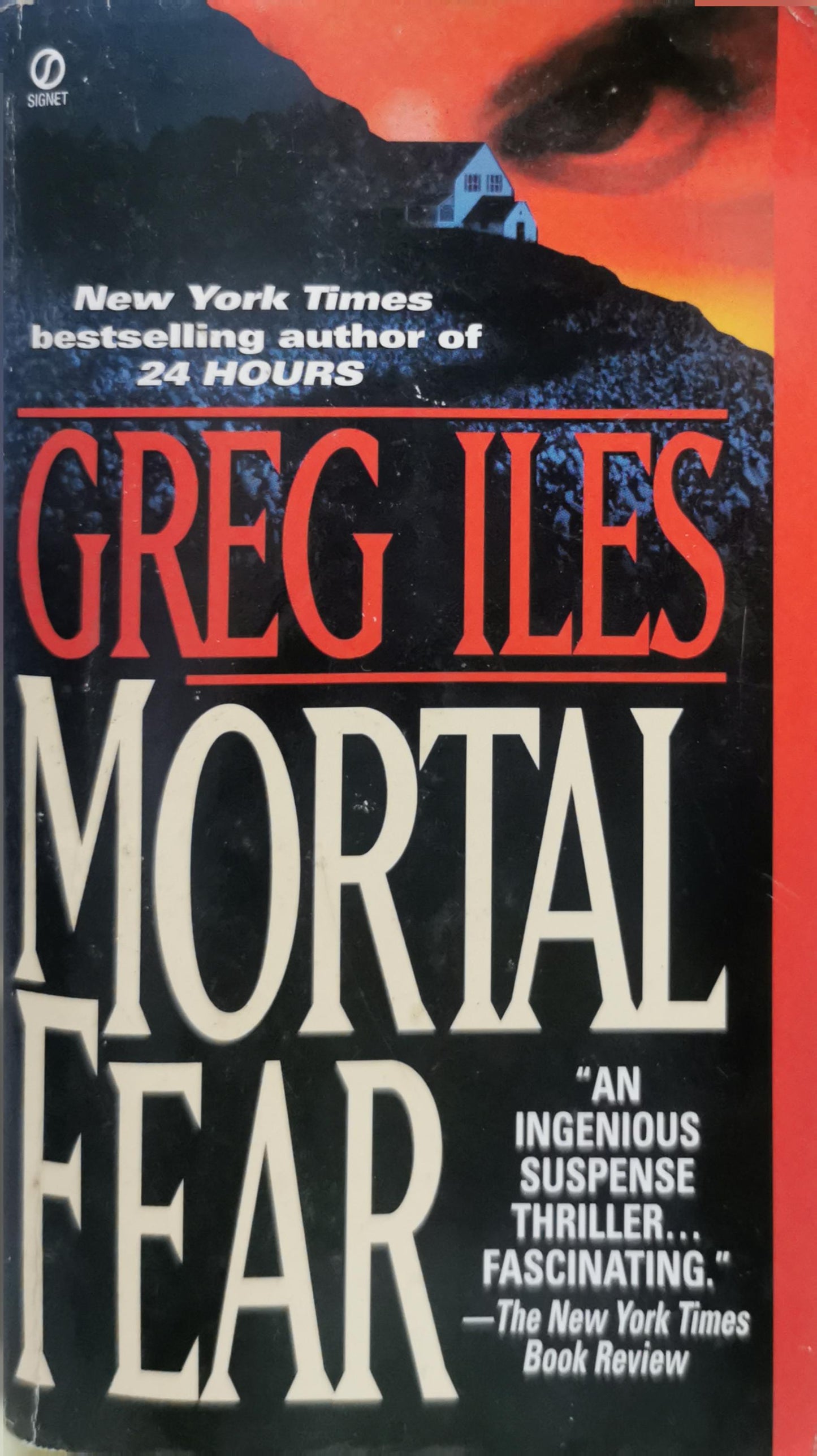 Mortal Fear By Greg Iles