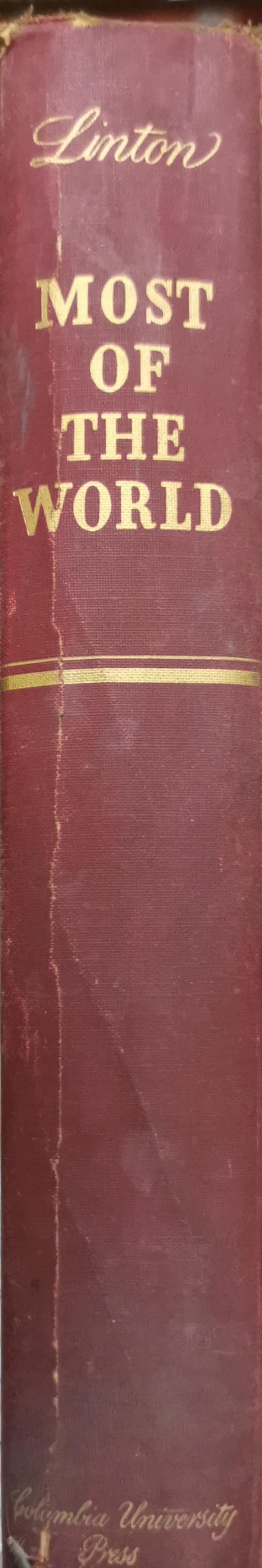 MOST OF THE WORLD: The Peoples of Africa, Latin America, and the East Today By Ralph Linton
