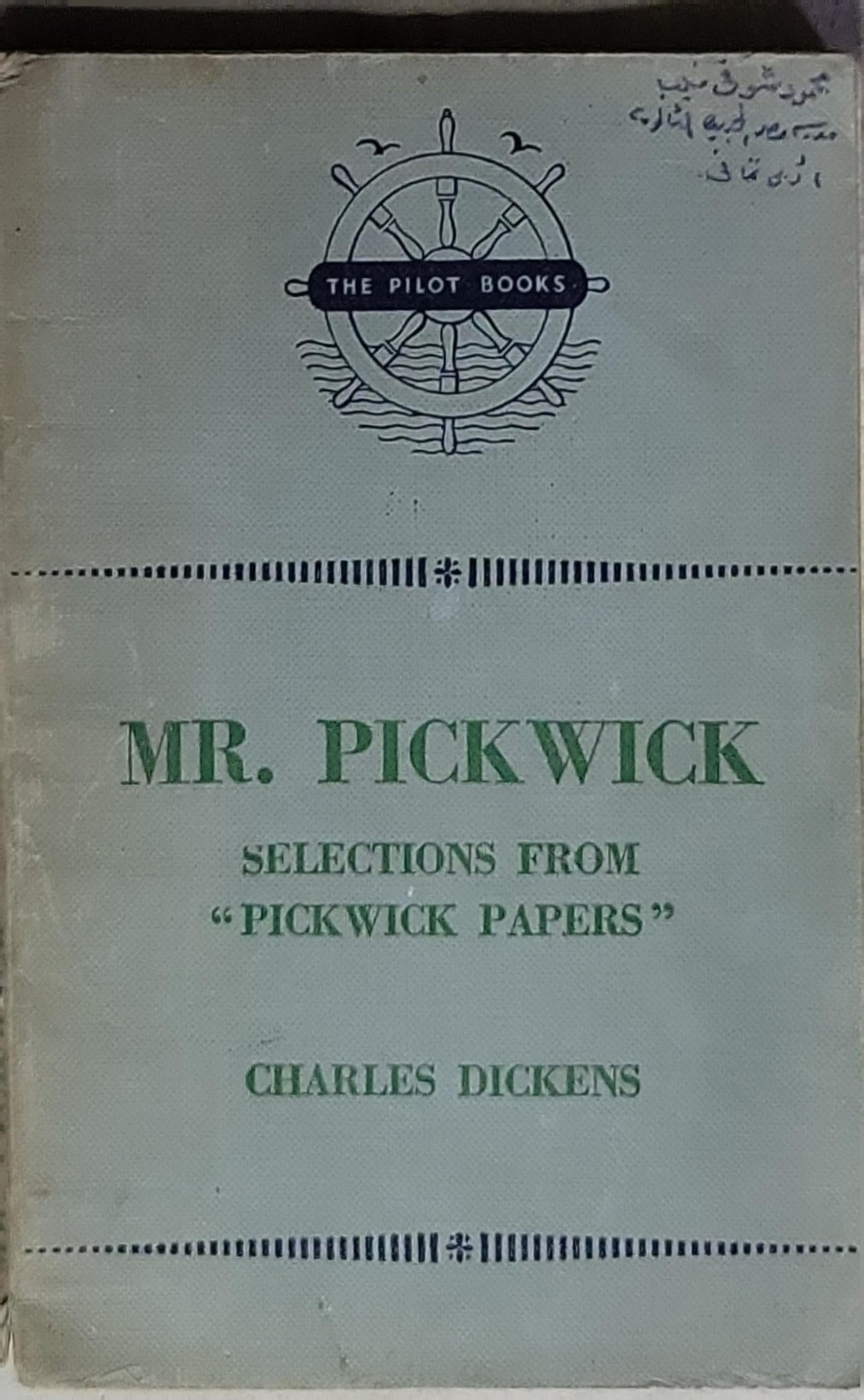 Mr. Pickwick: Selections from "Pickwick Papers"